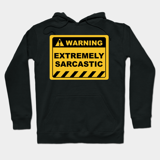 Funny Human Warning Labels Sarcastic - Sarcastic - Hoodie | TeePublic UK